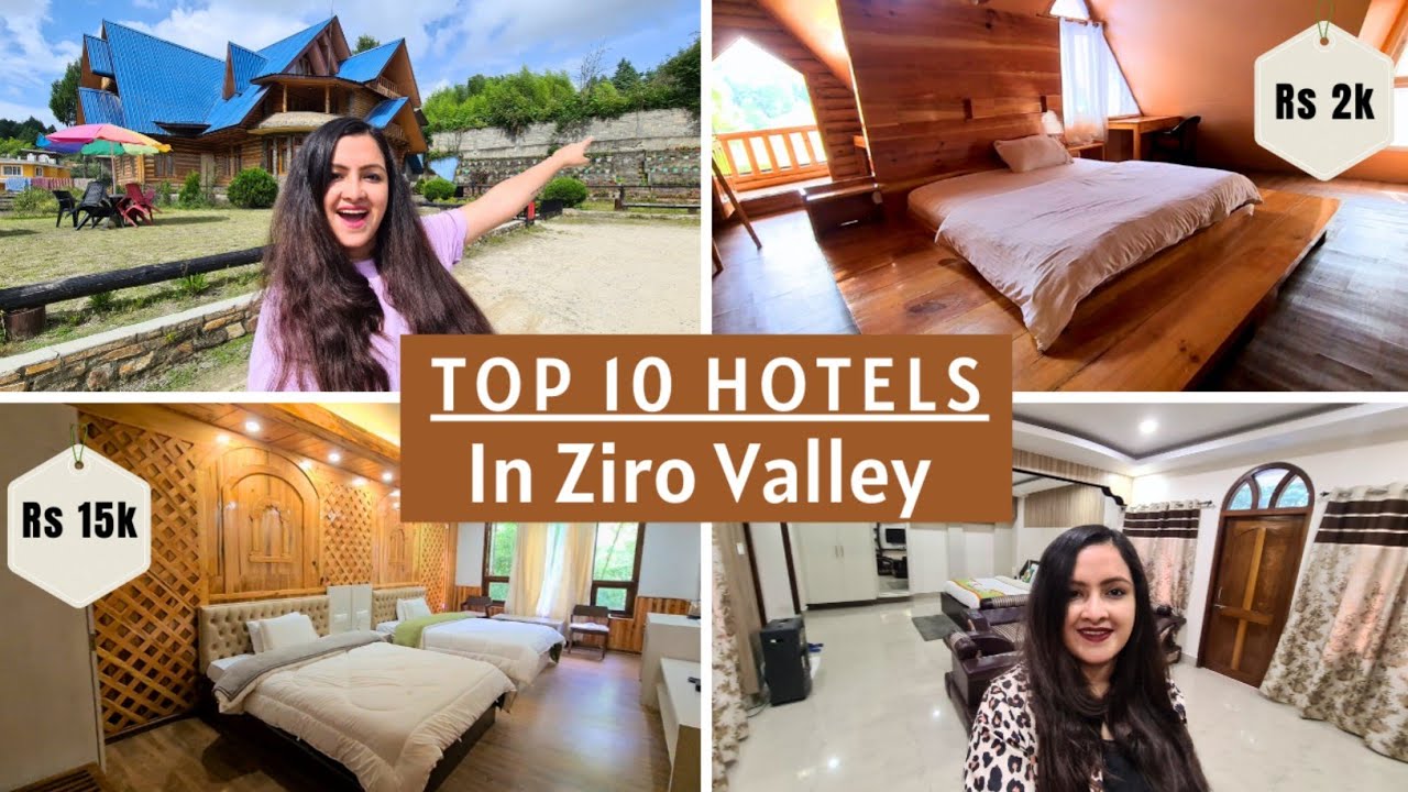 Top 10 Hotels and Resorts in ZIRO VALLEY,  Arunachal Pradesh | Ziro Music Festival season
