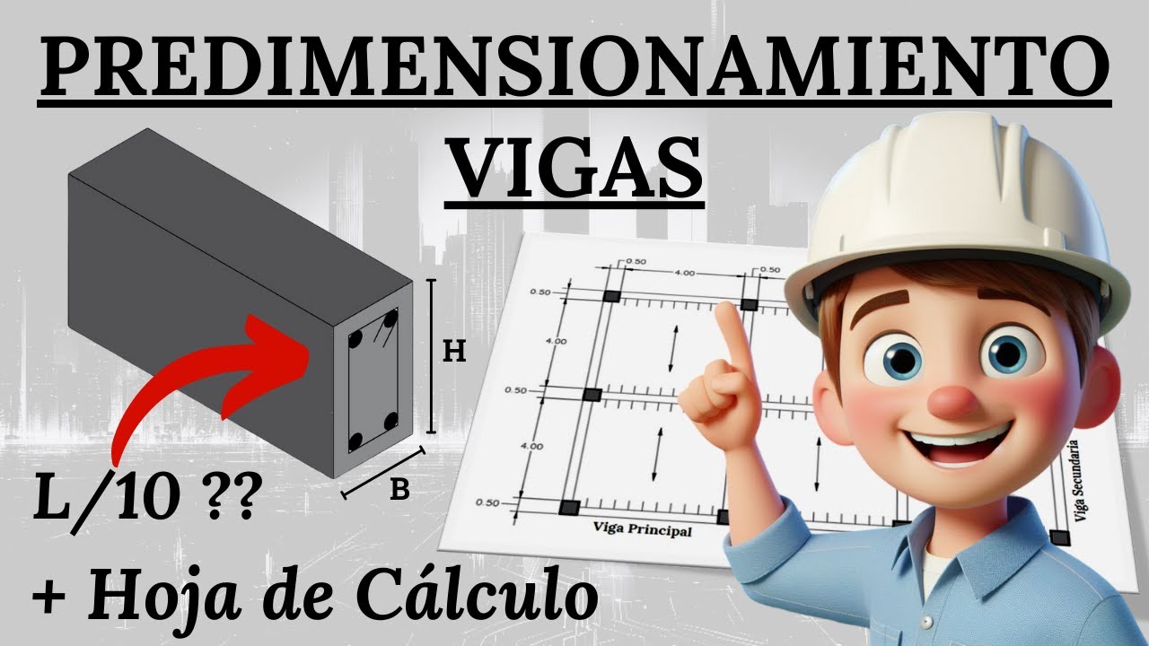 PREDIMENSIONAMIENTO || Vigas [+ Hoja de Cálculo]