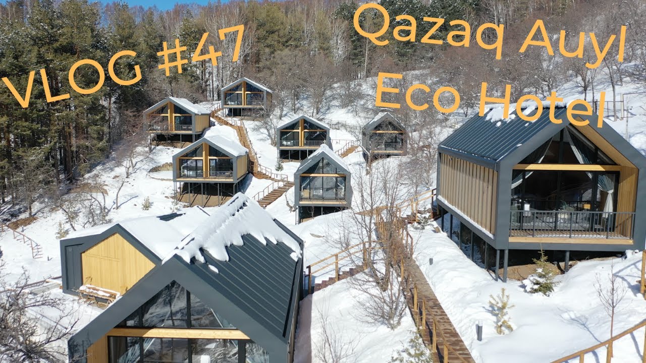 VLOG #47 - eco hotel in the mountains of Almaty/эко-отель в Алматы/тауларындағы жаңа қонақ үй