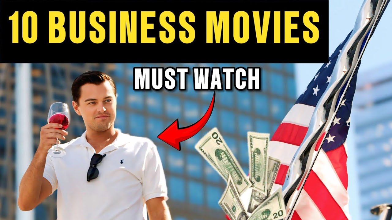 TOP 10 BUSINESS AND MONEY MOVIES || MUST WATCH!