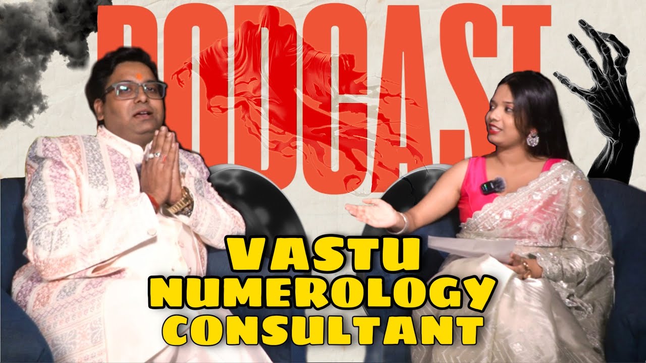 PODCAST with VASTU & NUMEROLOGY CONSULTANT - Part I | @ssnbvlogs