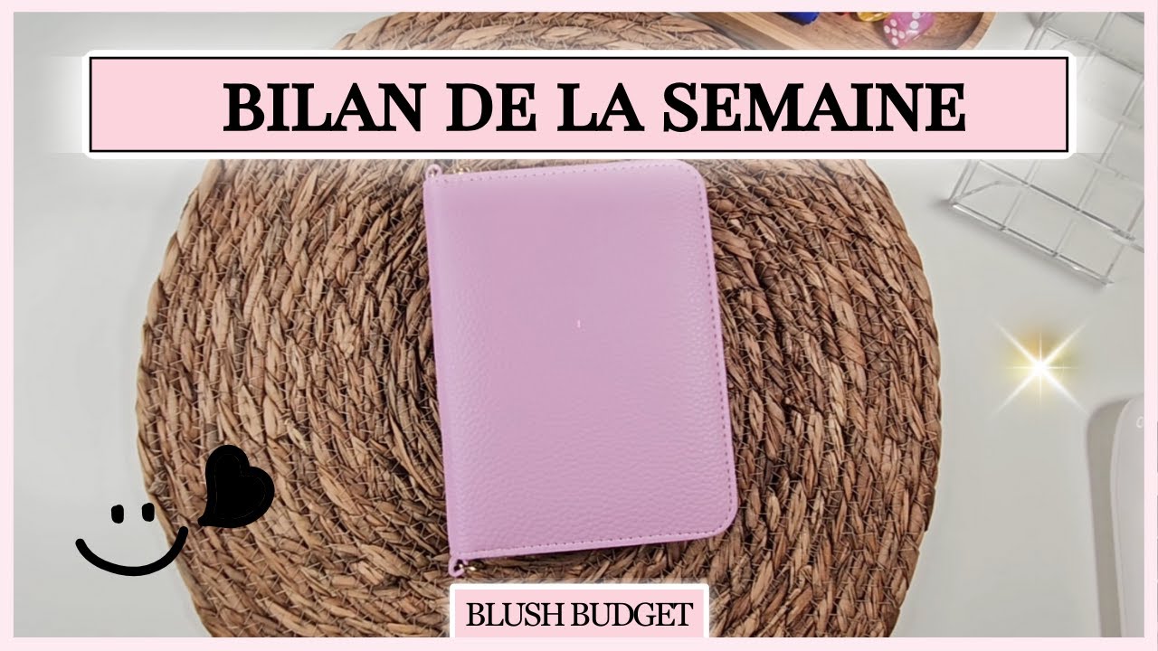 Le bilan de la semaine 3 avec le système des enveloppes | Blush Budget #chill #budget