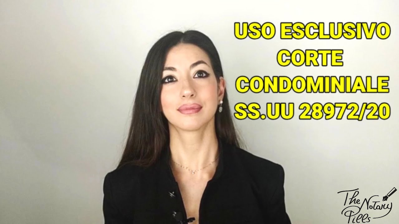 E’ legittimo l’uso esclusivo sulla corte comune? SS.UU. 28972/2020