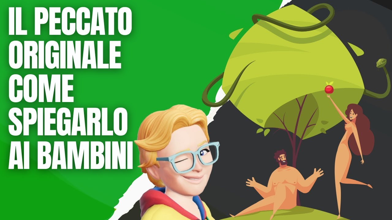 Il peccato originale: come presentarlo ai più piccoli in modo semplice ed efficace