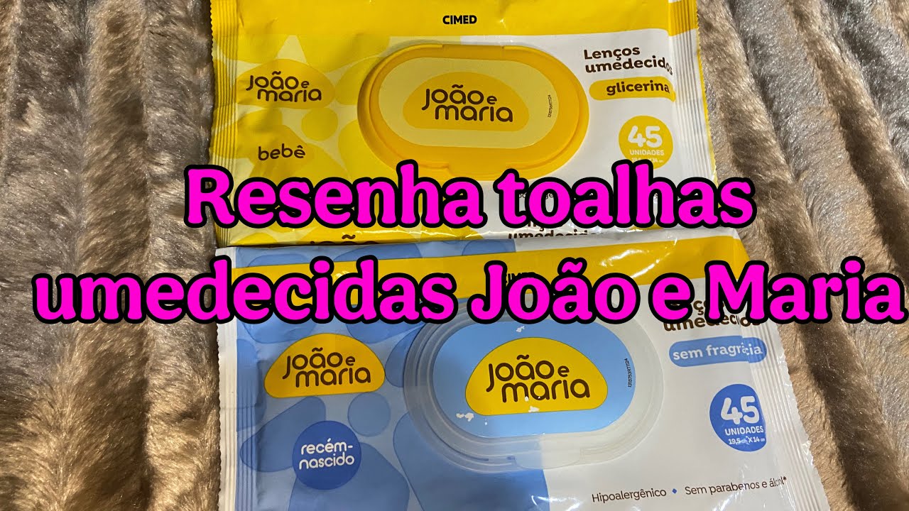 Resenha toalhas umedecidas João e Maria !Péssima🥺😾 