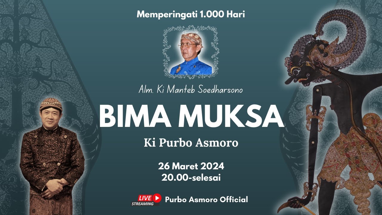 Wayang Kulit Mengeti 1000 dinten Alm. Ki Manteb Soedharsono - BIMA MUKSA Ki Purbo Asmoro