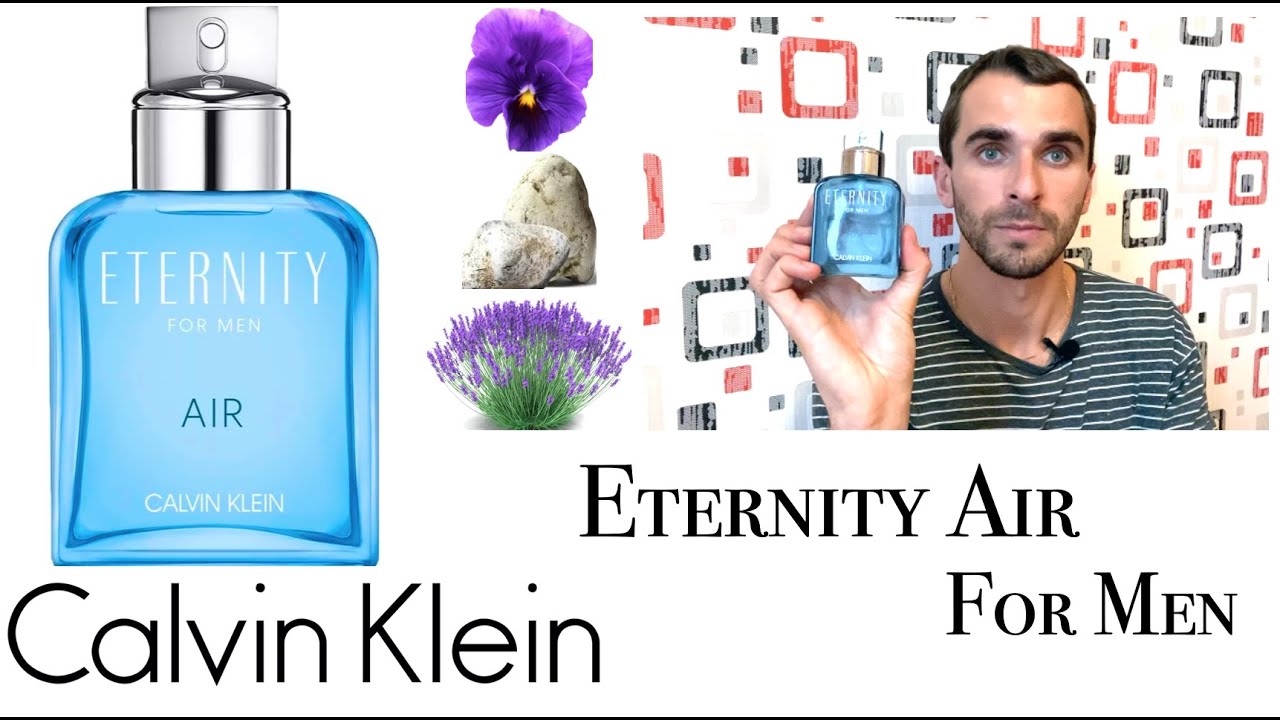 Eternity Air For Men Calvin Klein - Обзор Аромата