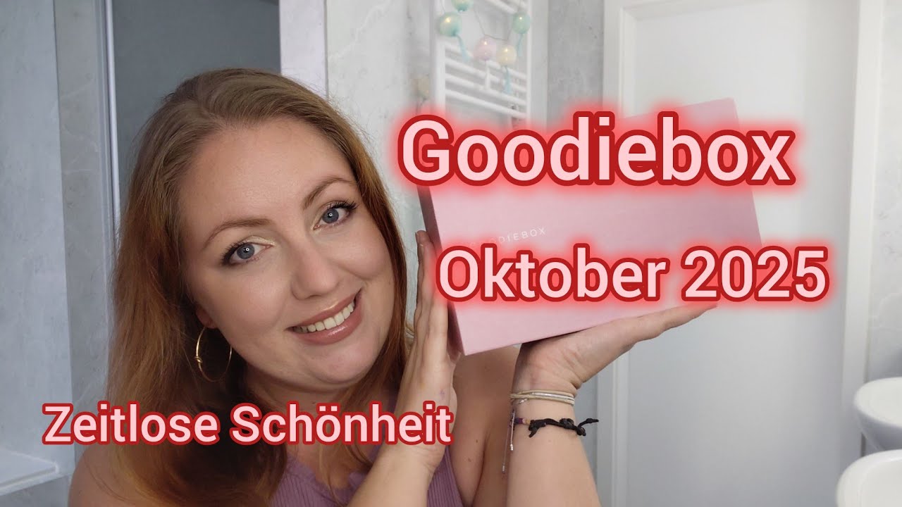 Timeless Beauty ✨️ Goodiebox Oktober 2025 🎁 UNBOXING 