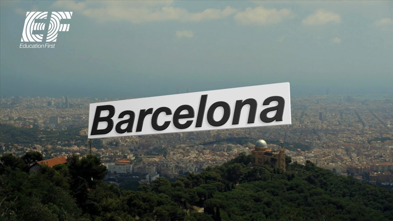 Языковые курсы в Барселоне, Испания   |   EF Barcelona – Info Video (Испанская версия)