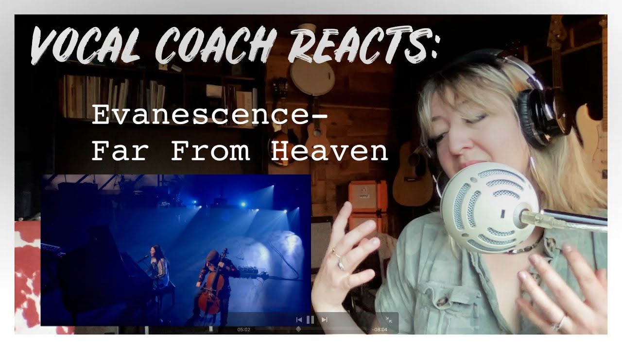 Vocal Coach Reacts to Evanescence Far From Heaven