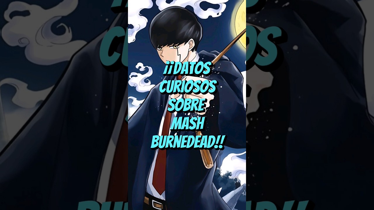Curiosidades Sobre Mash Burnedead | Mashle:Muscles And Magic!! #curiosidades #mashlemagicandmuscles