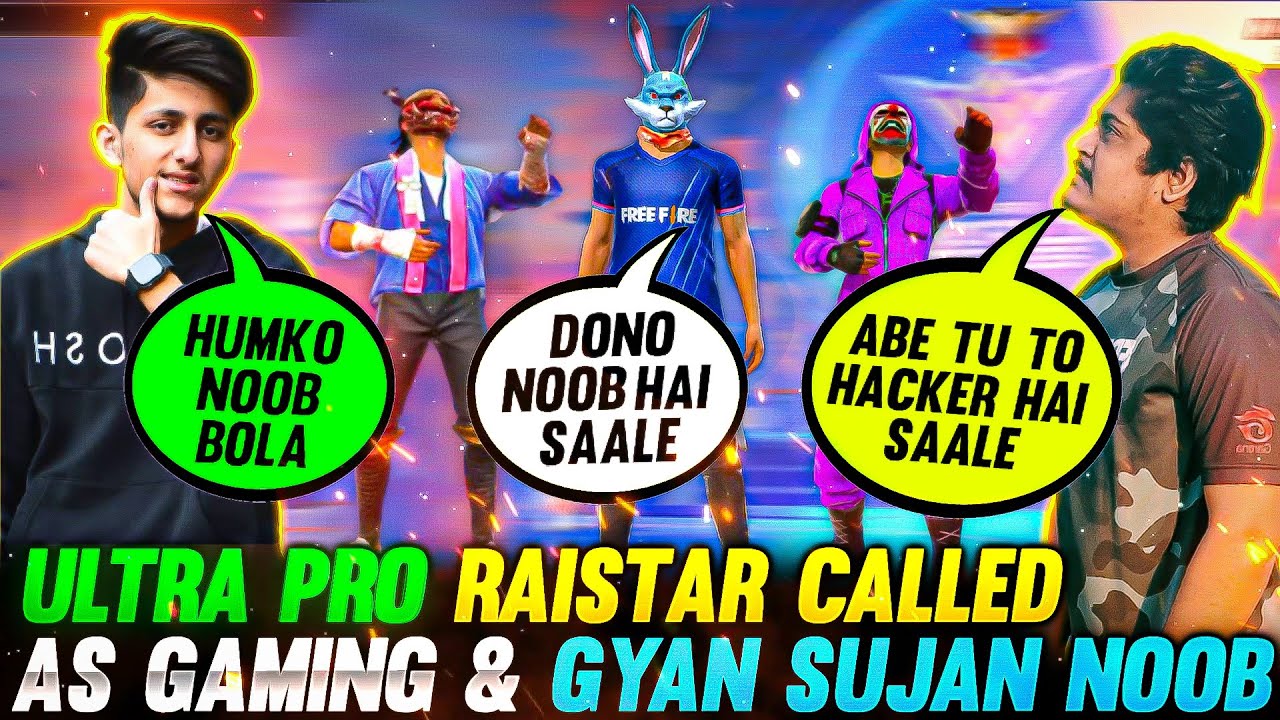 Raistar called A_S & GyanSujan Noob😡आजा 1 vs 2 में🔥Raistar Funny Commentary🤣- Garena Free Fire