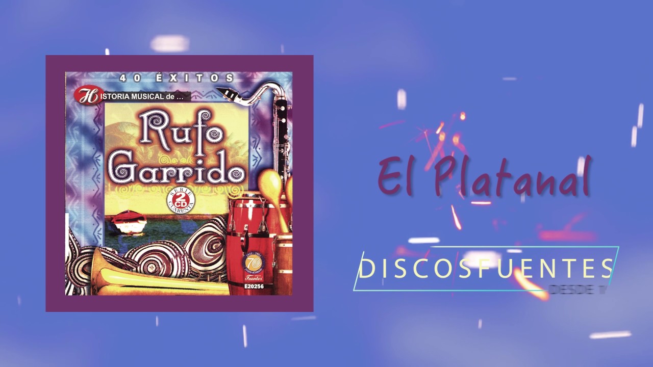 El platanal - Rufo Garrido / Discos Fuentes