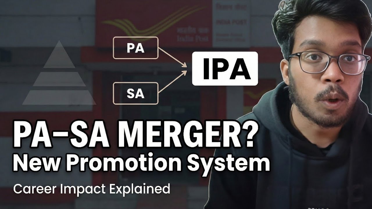 PA–SA Merger? What Will Happen to Promotions & Seniority | India Post