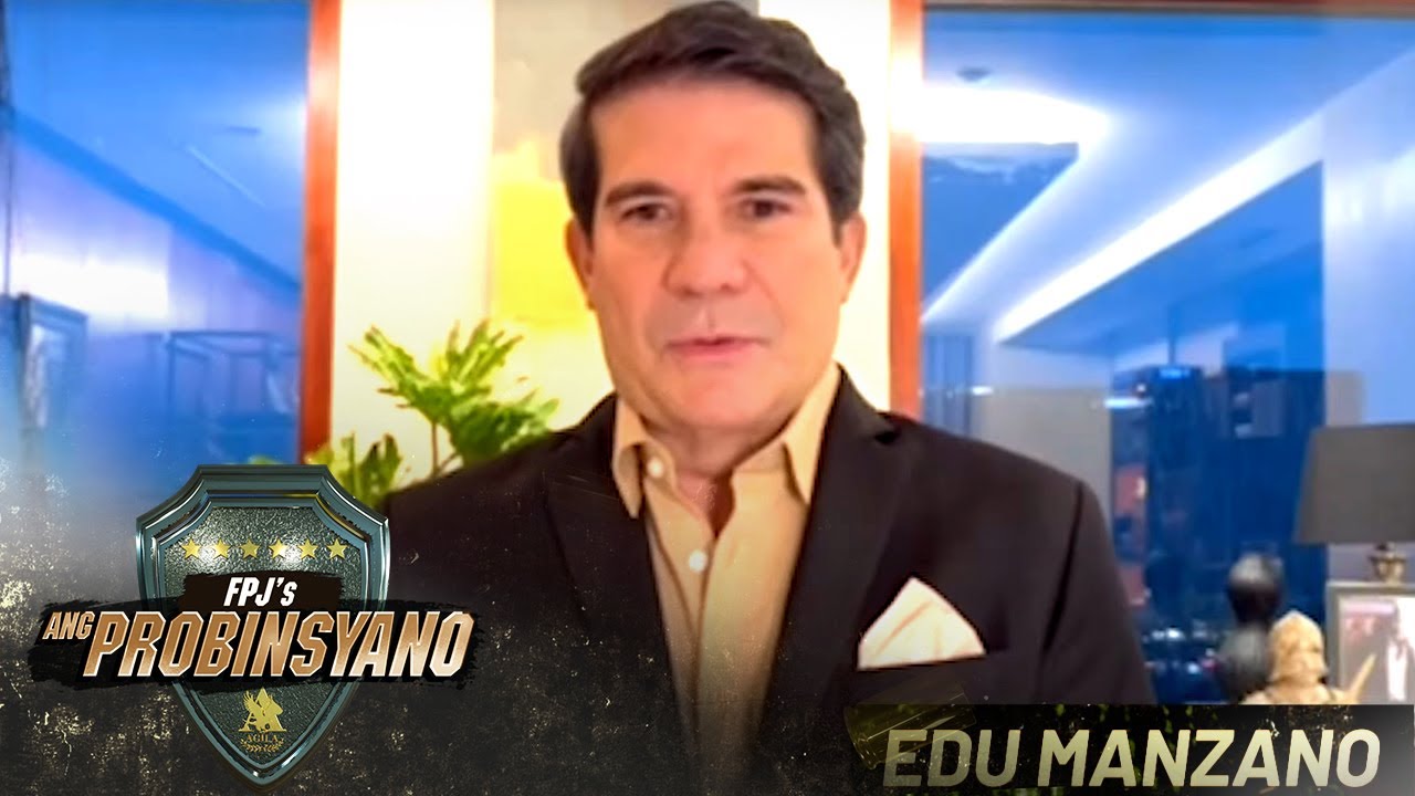 Edu Manzano: Ka Probinsyano noon, Ka Probinsyano forever!