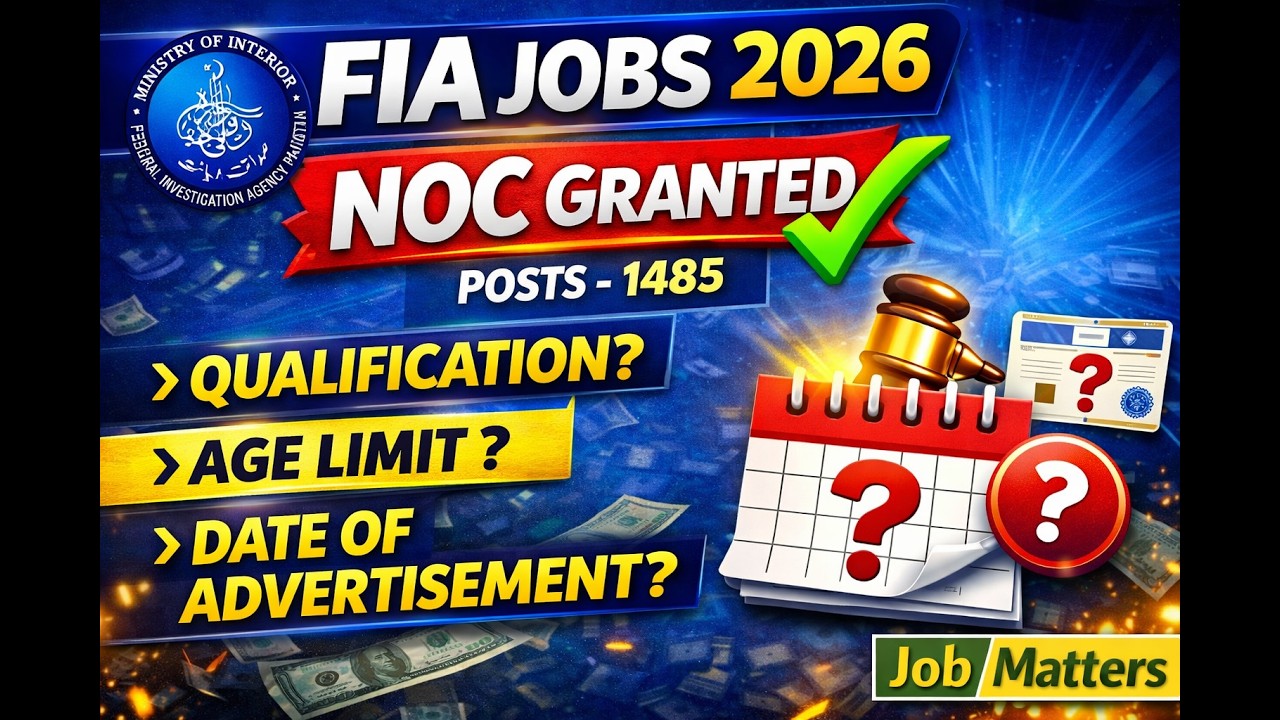 Jobs In FIA | Age Limit Qualification | Quota | NOC Granted | Advertisement
