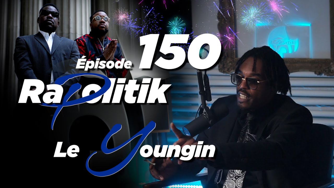Le Youngin (Ti-Kid) / 150 \ Rapolitik