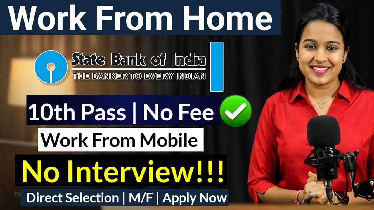 SBI Work From Home Job 2026 | 10th Pass Freshers | No Interview | Direct Selection!!!