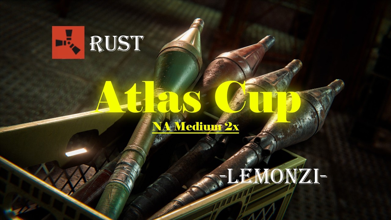 Atlas NA Medium 2X Bounty Tournament - Rust