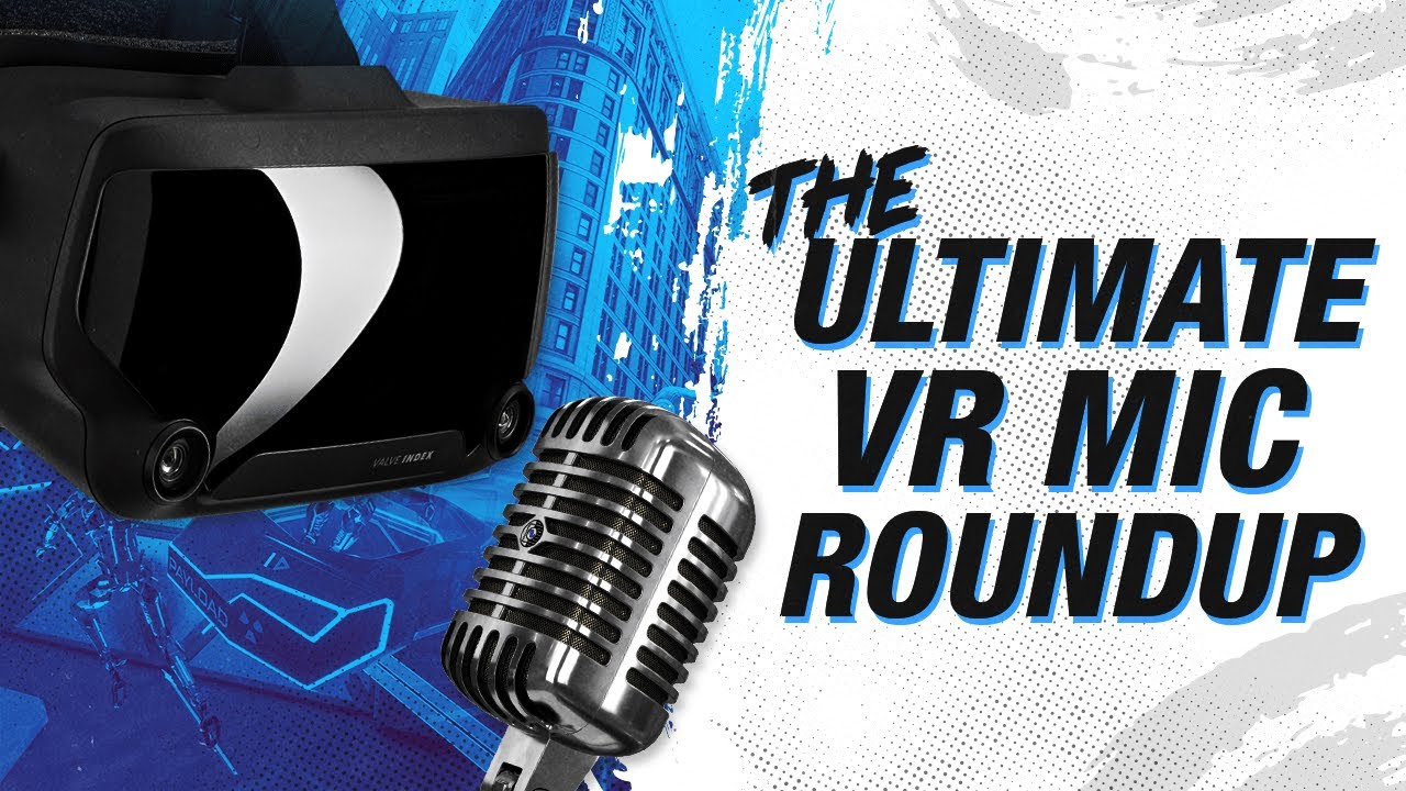 The ULTIMATE VR Mic Comparison | Vive vs SmartLav+ vs ATGM2 vs ModMic 5 vs NT1
