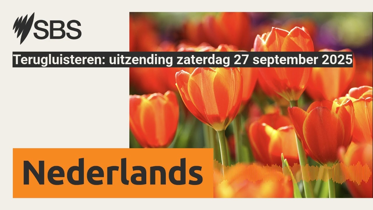 Terugluisteren: uitzending zaterdag 27 september 2025 | SBS Dutch - SBS Nederlands