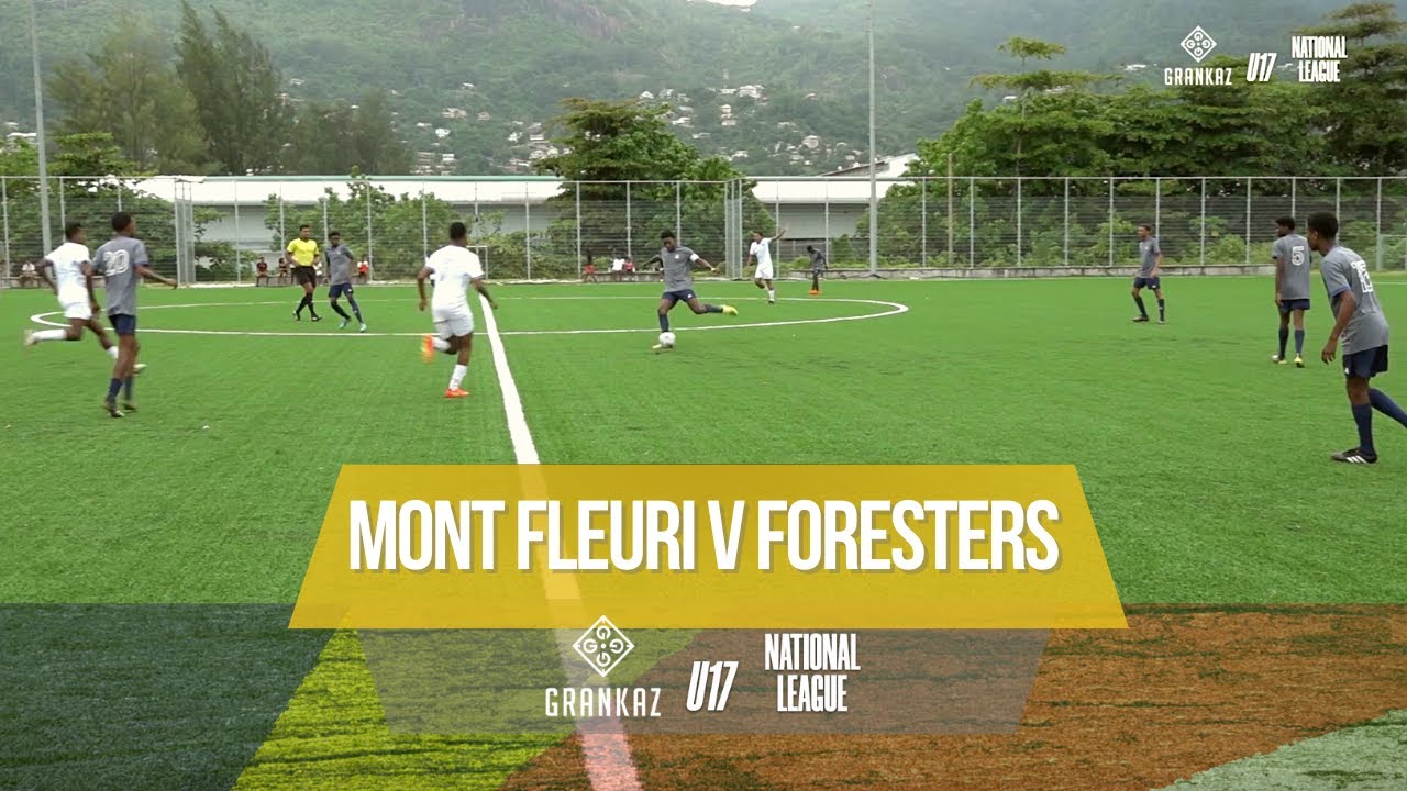 MONT FLEURI 3 - 6 FORESTERS | Gran Kaz U17 National League Highlights
