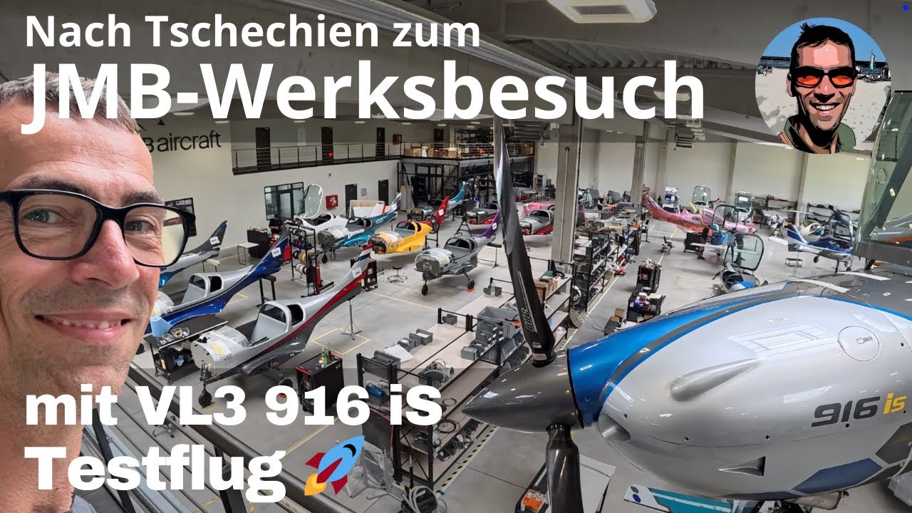 Ins neue JMB-Werk nach Tschechien - Wir testen und konfigurieren eine VL3 mit Rotax 916 iS 🚀