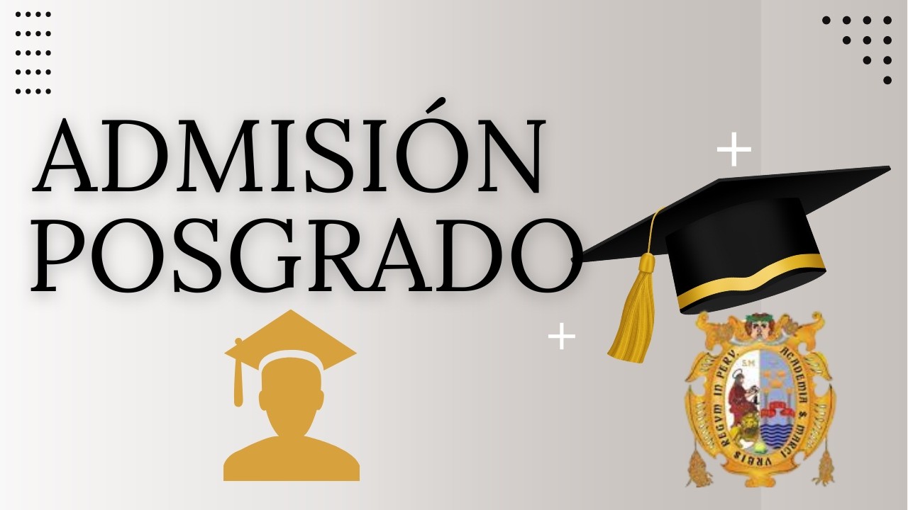 &iquest;C&oacute;mo postular a un Posgrado en San Marcos? 🎓