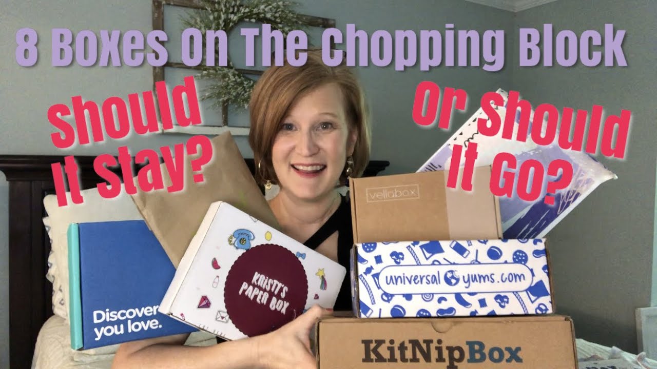 Should It Stay or Should It Go | May 2020 | 8 Boxes On The Chopping Block