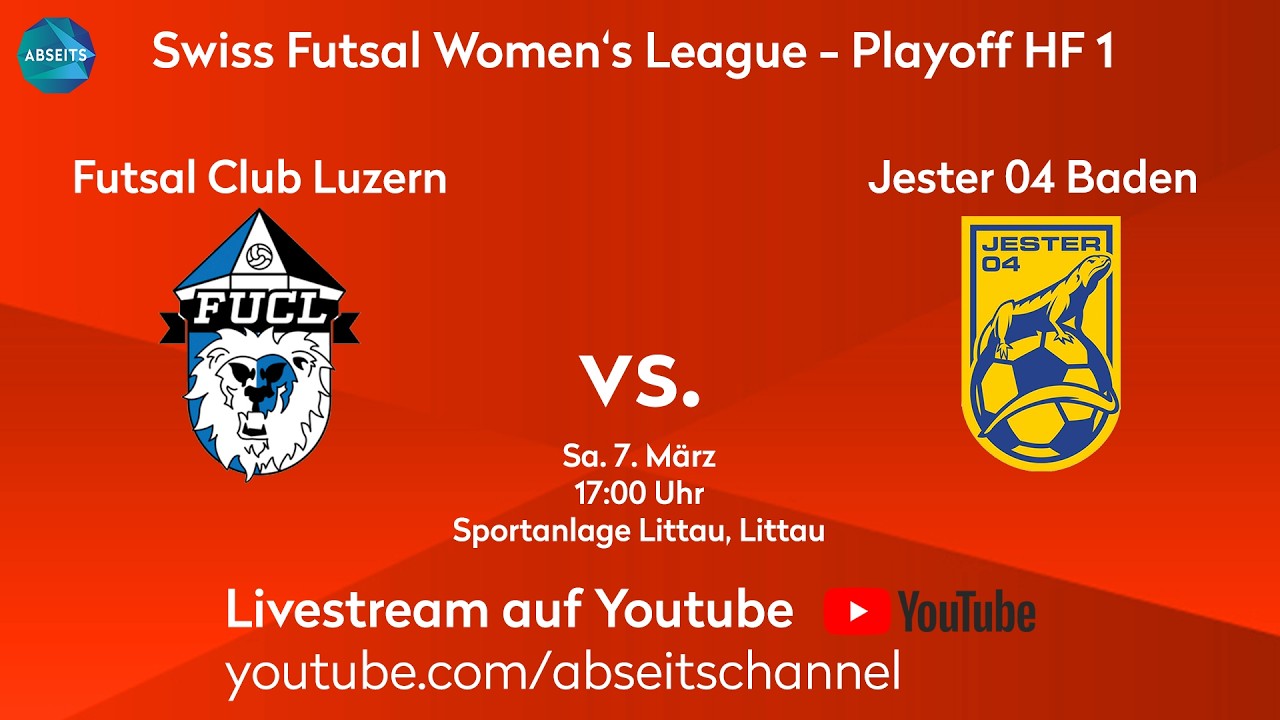 Futsalclub Luzern vs. Jester 04 Baden | Futsal Women's Premier League - Halbfinale 1| 07.03.2026