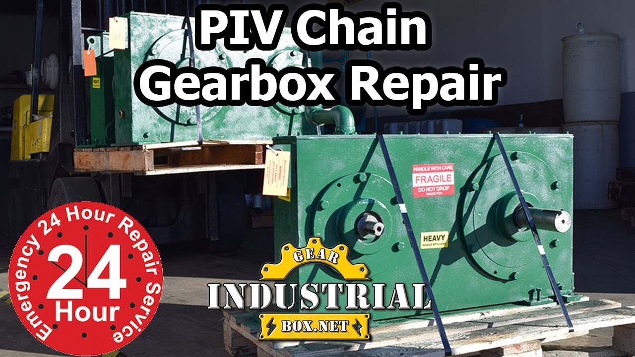 PIV Chain Gearbox Repair 24 Hour Rush Repair