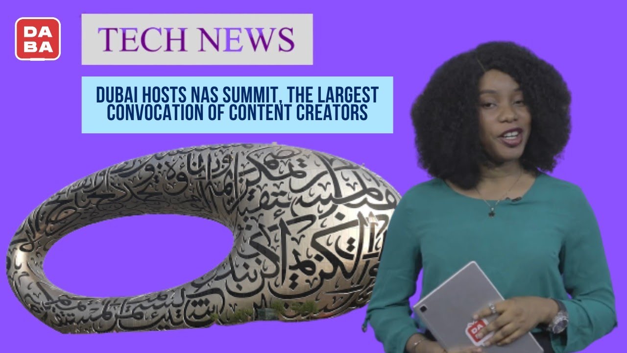Tech News: Dubai Hosts NAS Summit, the largest convocation of content creators