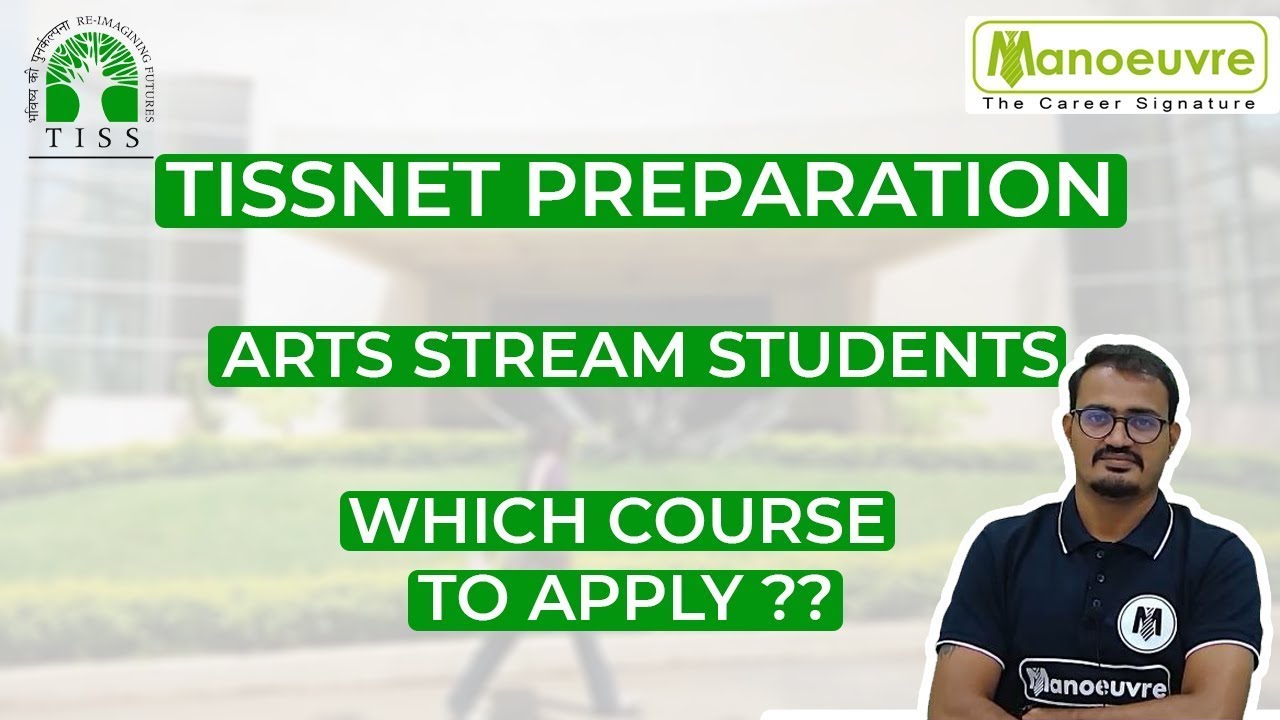 TISSNET Preparation - Arts Stream/Background Students : Which Course to Apply ?? | Tiss Campus