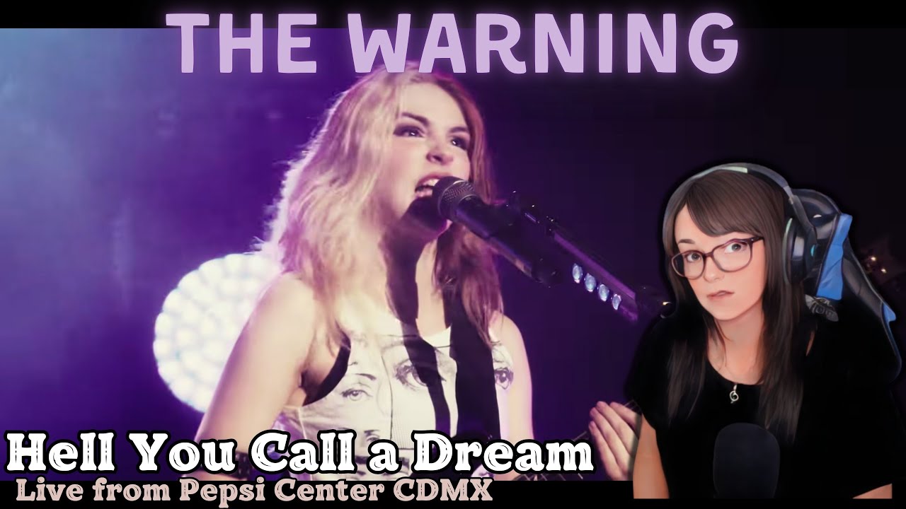 The Warning - Hell You Call a Dream (Live from Pepsi Center CDMX) | REACTION | First Time Hearing