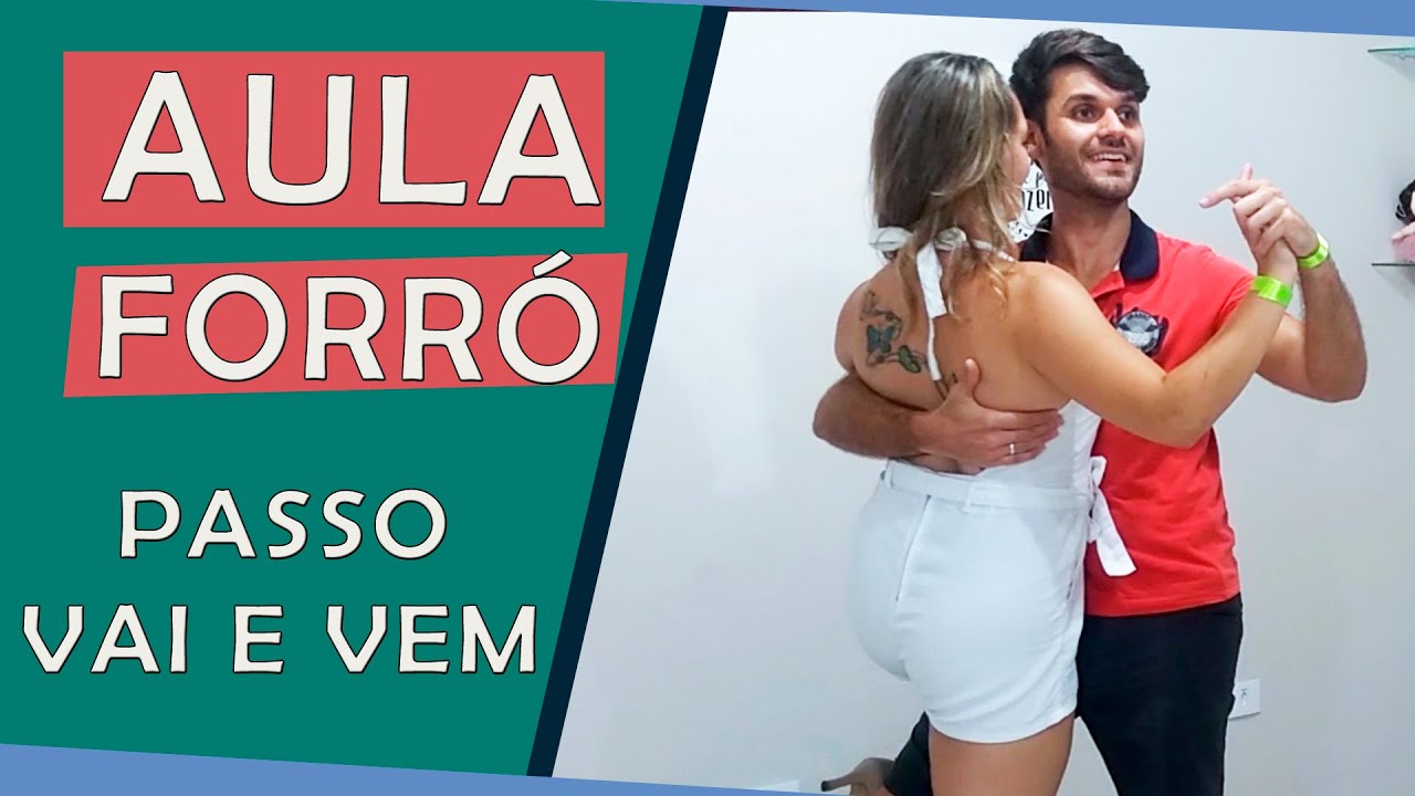 Aula de Forró - Aprenda o Passo Vai e Vem do Forró