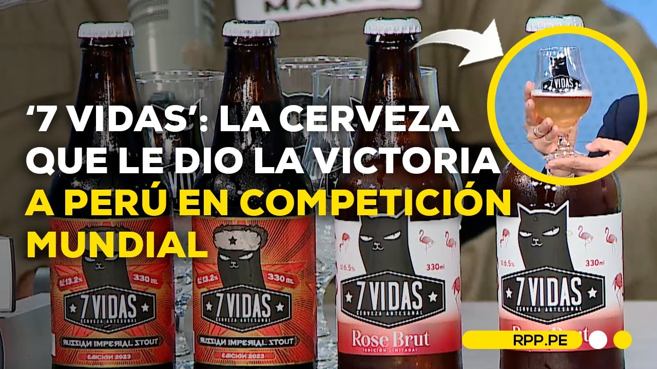 Cerveza '7 vidas': Perú triunfó en la Copa Mundial de Cerveza 2024