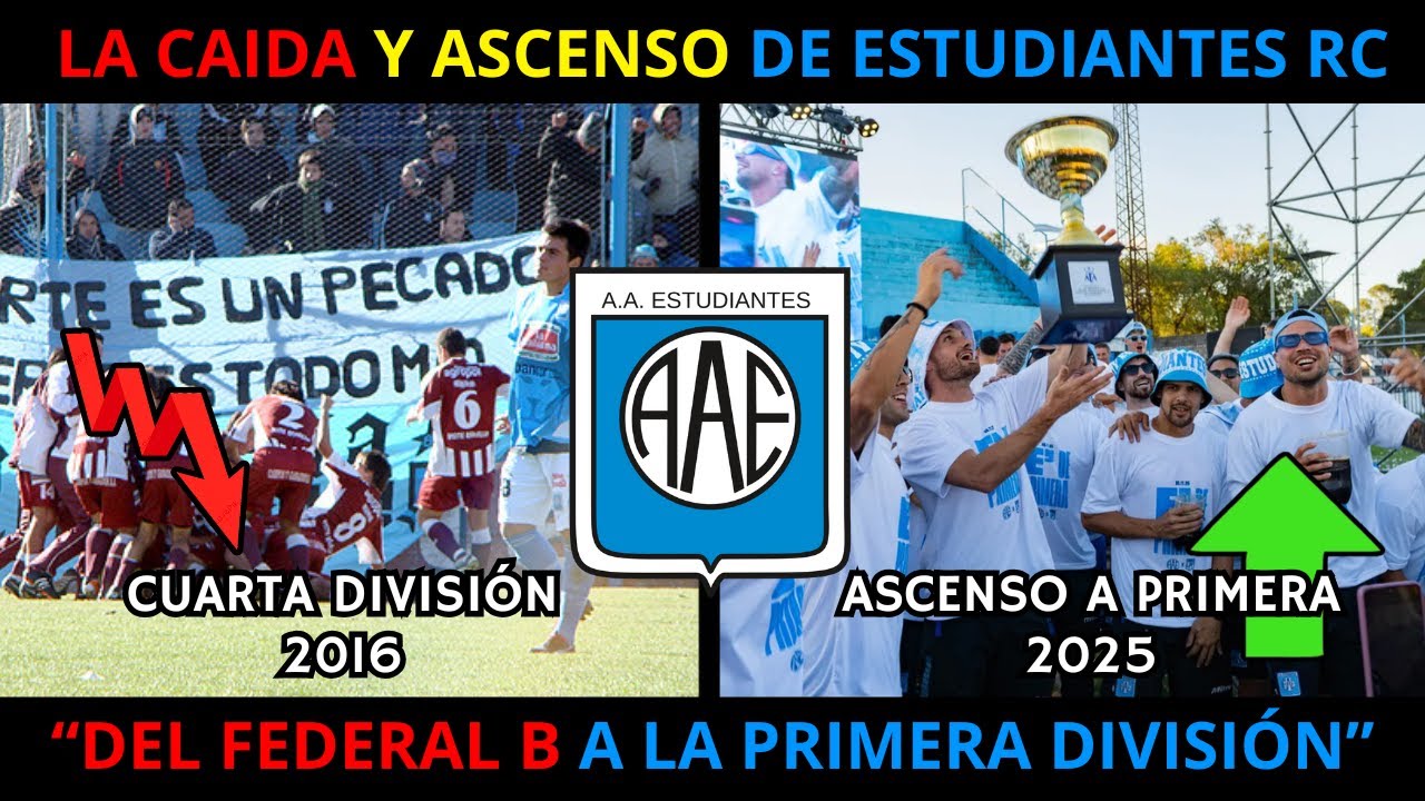 La CAIDA Y ASCENSO de ESTUDIANTES DE RIO CUARTO: De CUARTA DIVISIÓN al ASCENSO 2025