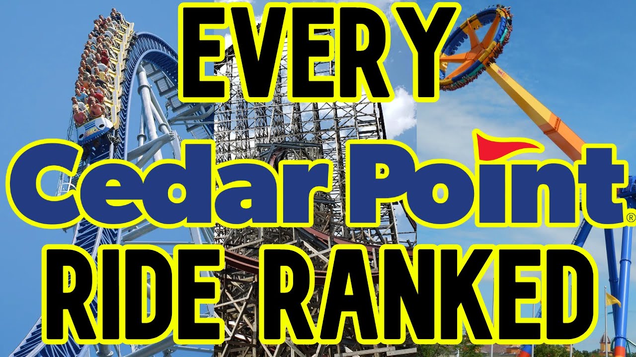 Ranking EVERY Ride at Cedar Point