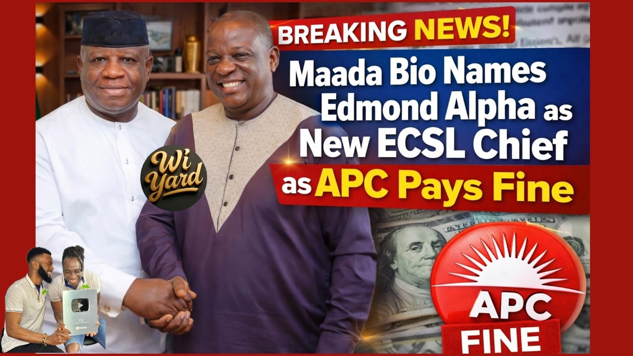 Maada Bio Names Edmond Alpha as New ECSL Chief as APC Pays Fine