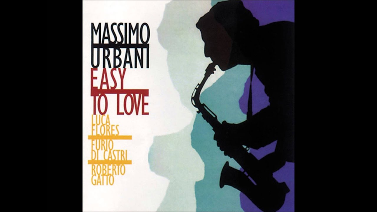 Massimo Urbani - Easy To Love (FULL ALBUM)