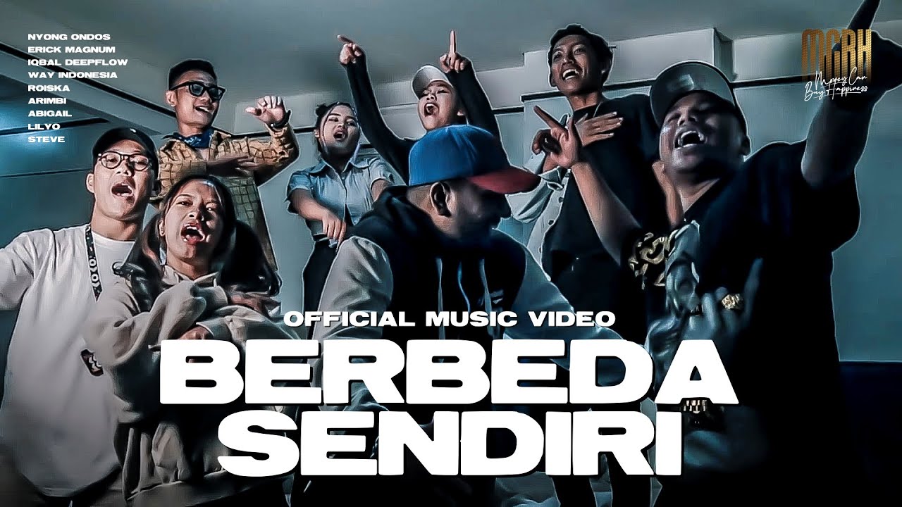 LILYO x IQBALDEEPFLOW x NYONGONDOS x WAY x ABIGAIL x ROISKA x ERICK x ARIMBI - BERBEDA SENDIRI (M/V)