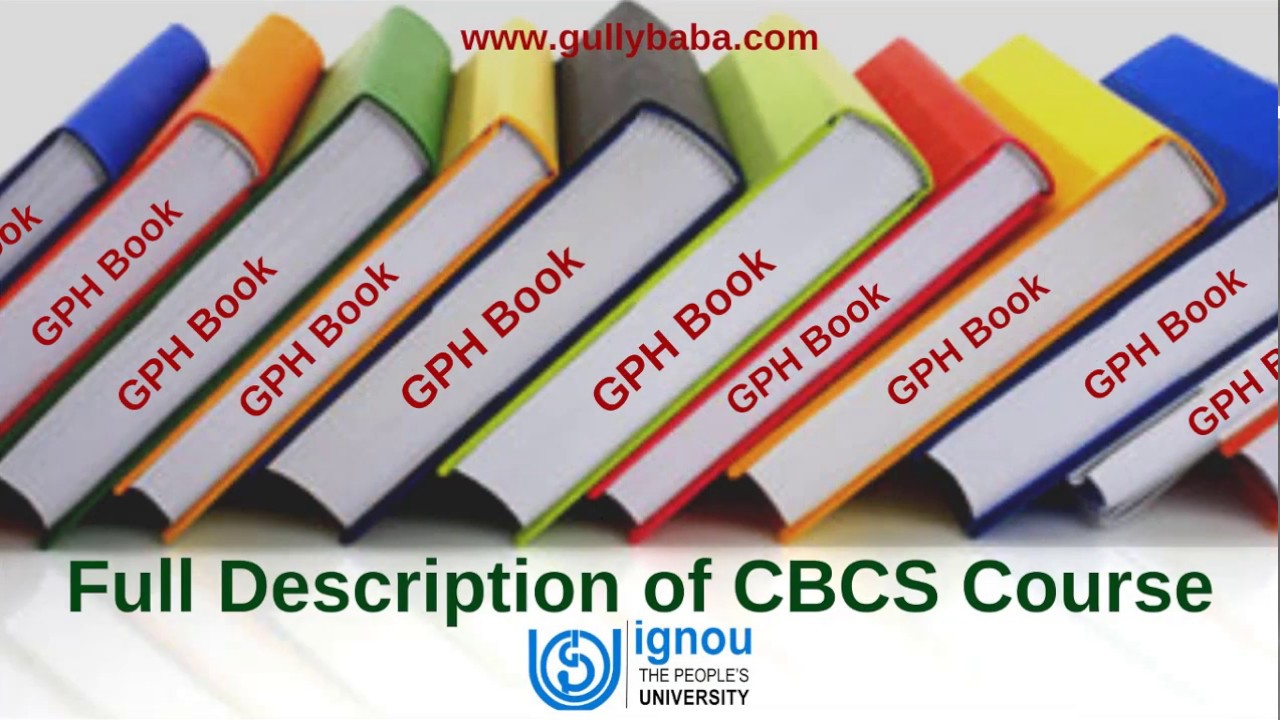 Full Description of CBCS Course in Ignou | Choice Based Credit System