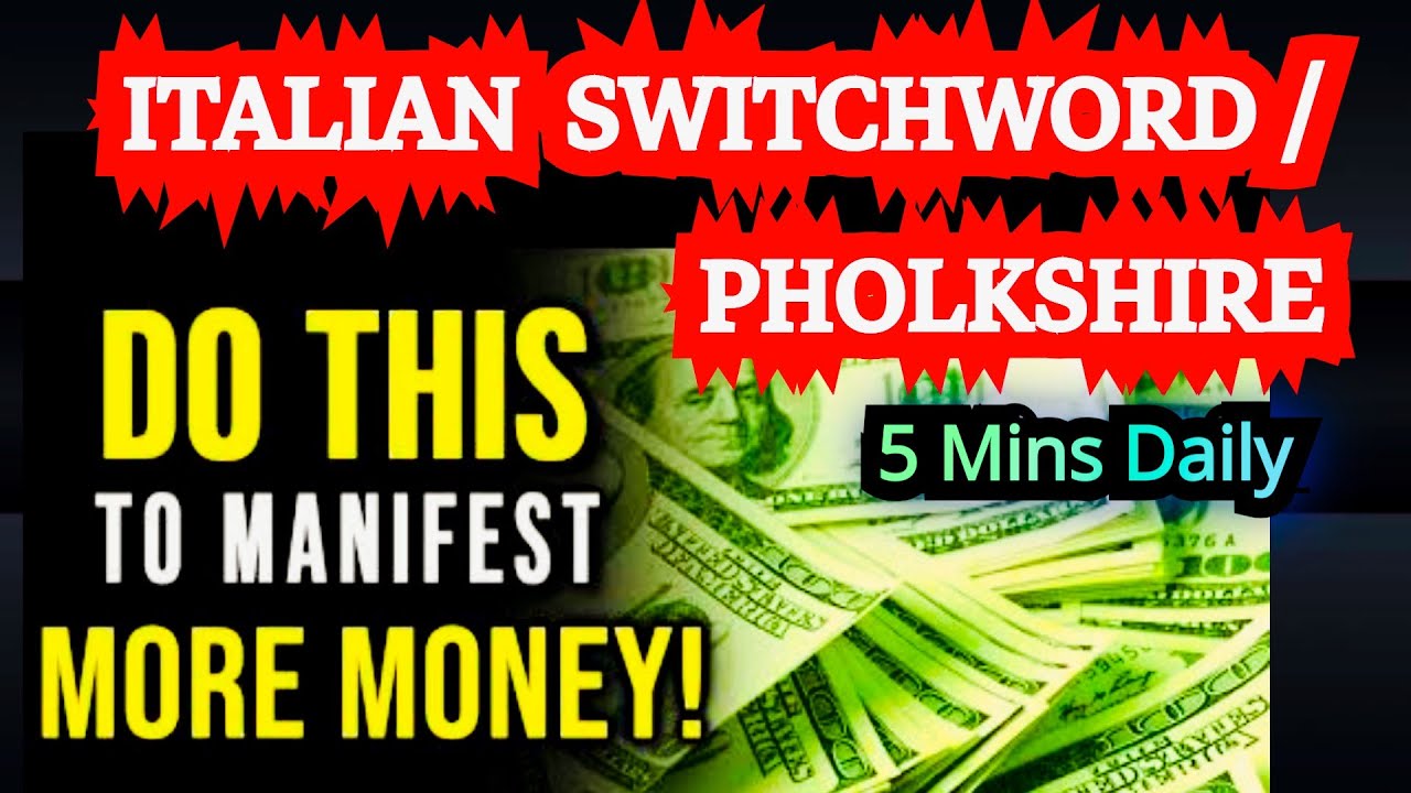 Italian Switchword Pholkshire | Italian Switchwords For Money Manifestation Switchwords #switchwords