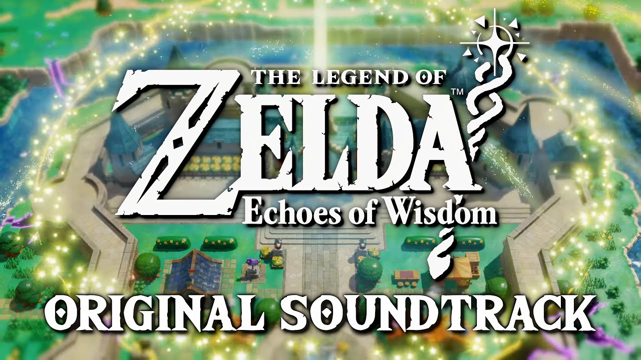 Echoes of Wisdom Complete Soundtrack