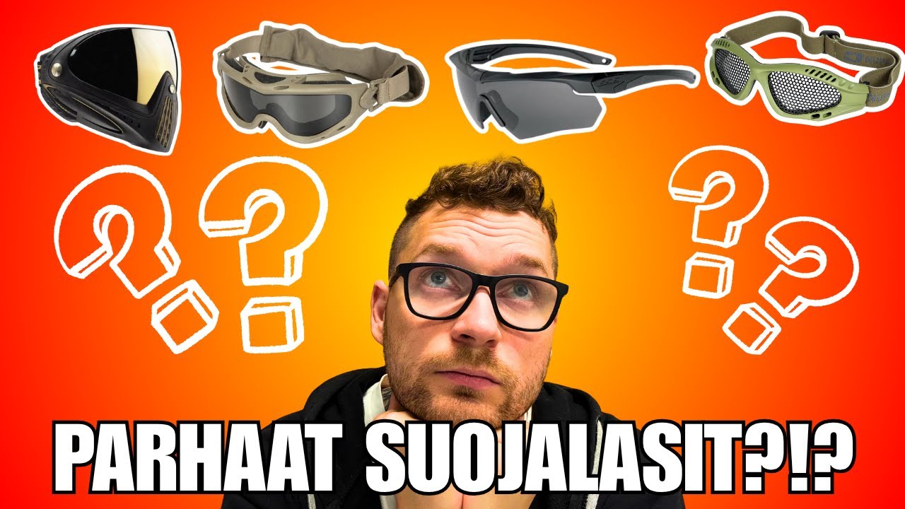 Parhaat (ja vaarallisimmat?) suojalasit | 4 tyyppiä vertailussa!