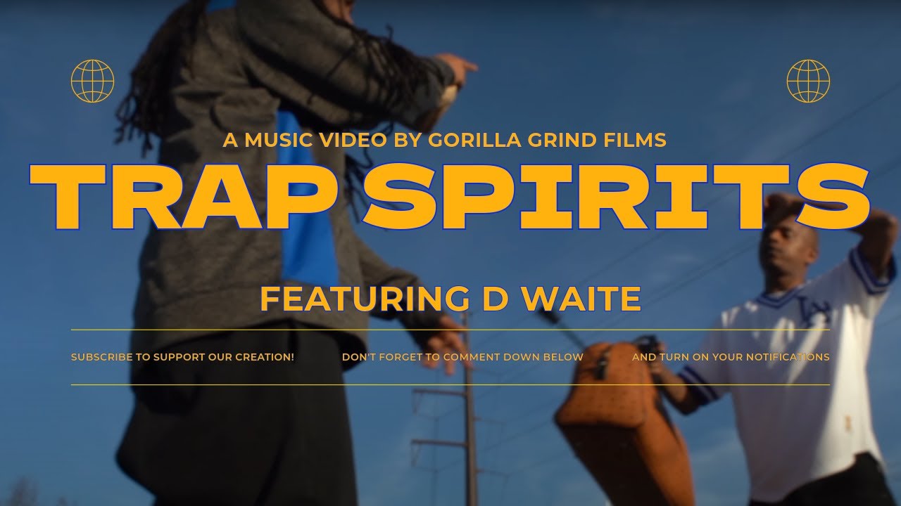 D Waite – Trap Spirits | Unsigned Artist Music Visual