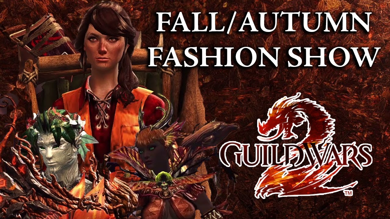 Fall/Autumn Fashion Show 2022 | Guild Wars 2 [Fashionwars]