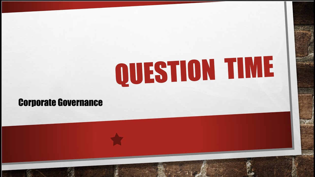 Corporate governance  exam technique
