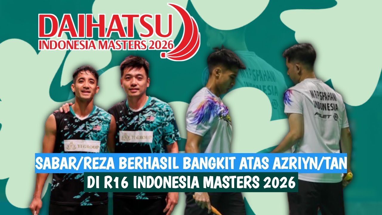 🔴LIVE - Sabar K Gutama/M Reza P Isfahani Vs Nur M Azriyn Ayub/Tan Wee Kiong - Indonesia Masters 2026