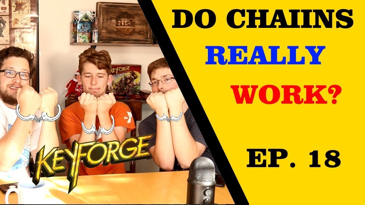KeyForge Podcast - Discussing Chains in KeyForge!